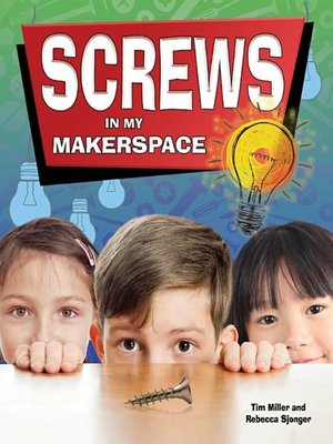 cover image of Screws in My Makerspace